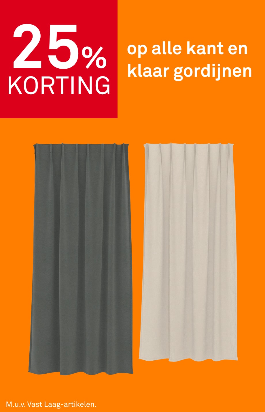 25% korting op alle kant en klaar gordijnen